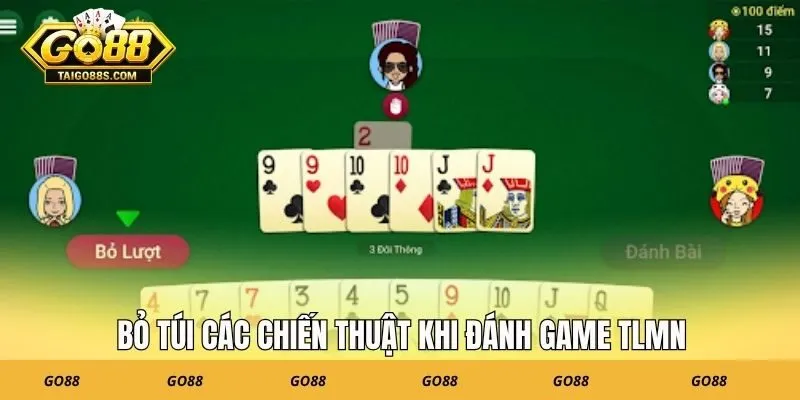 Bỏ túi các chiến thuật khi đánh game TLMN