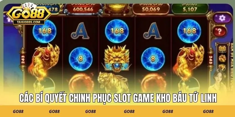 Các bí quyết chinh phục slot game kho báu tứ linh